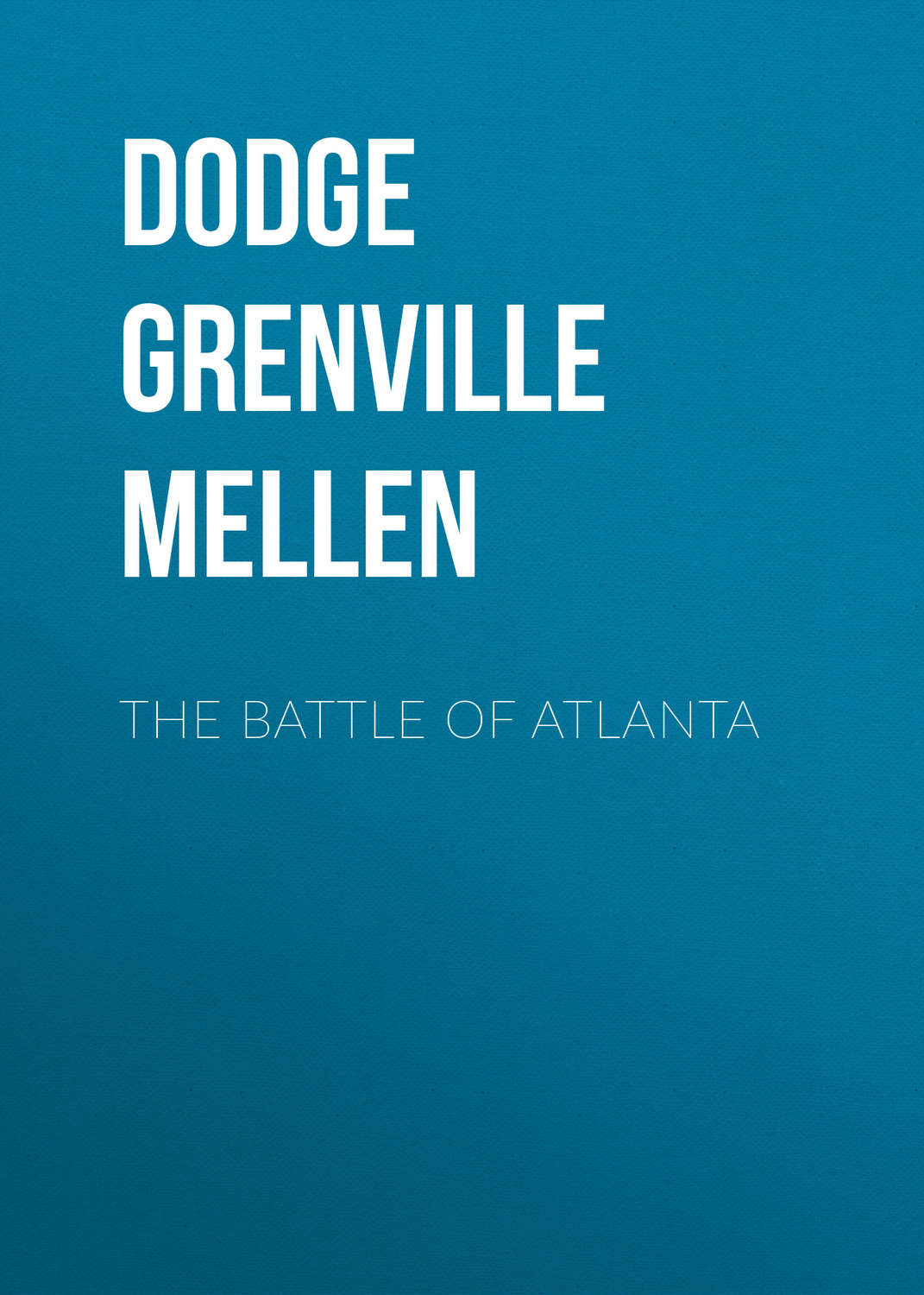 Обложка книги «The Battle of Atlanta»