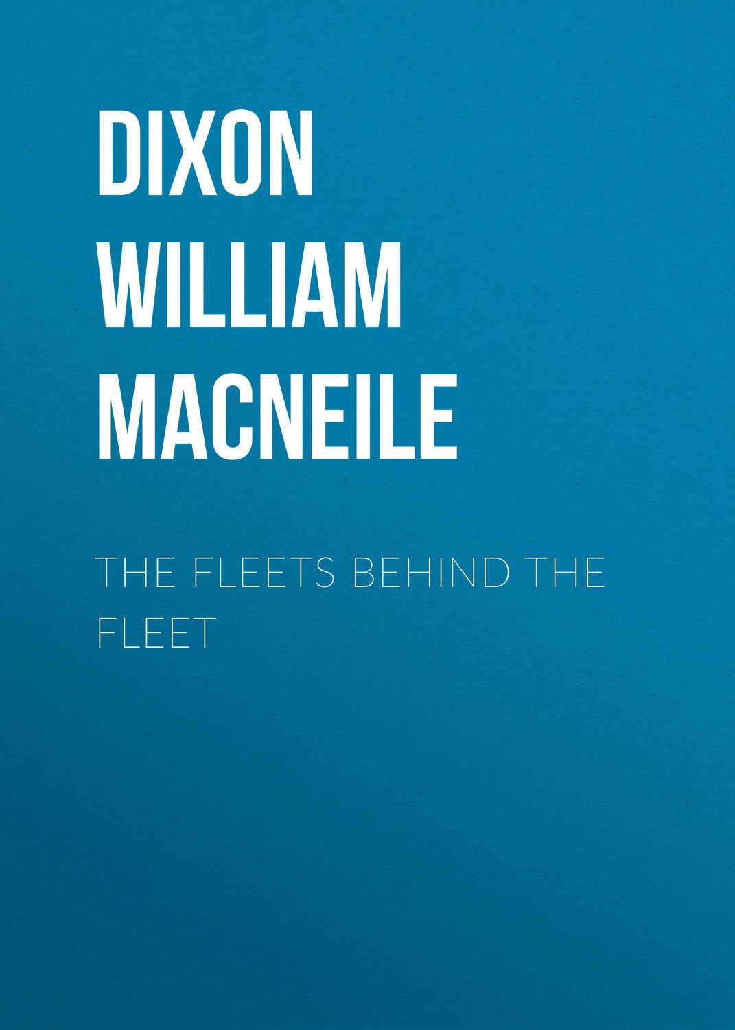 Обложка книги «The Fleets Behind the Fleet»