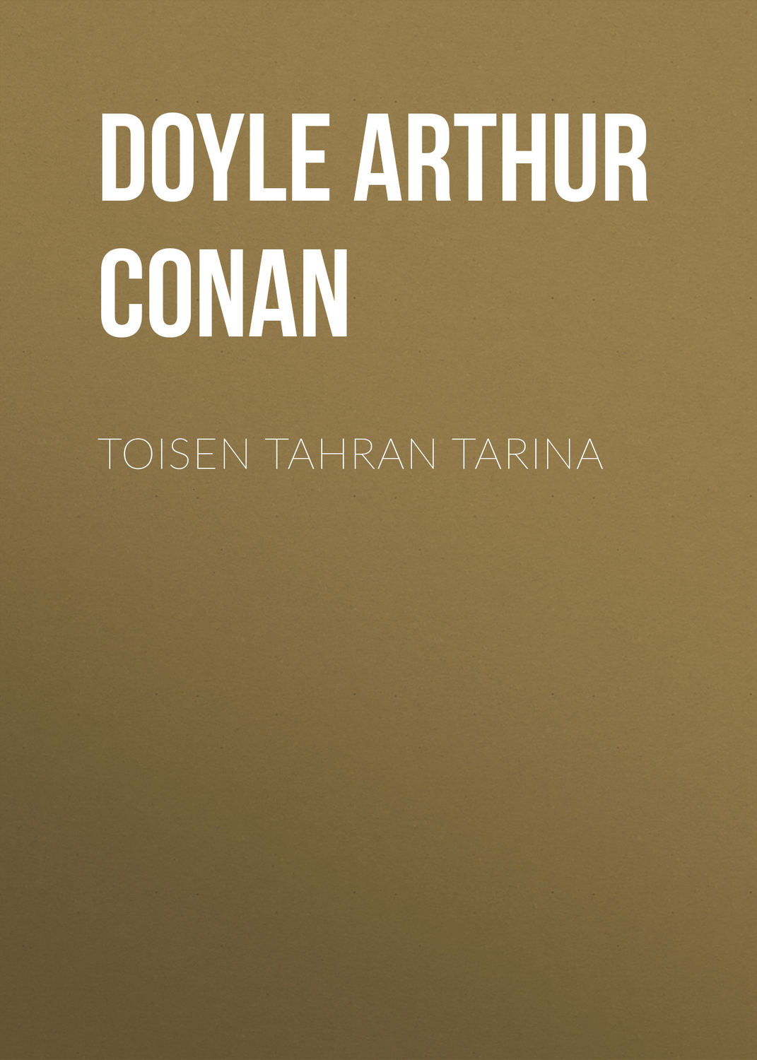 Обложка книги «Toisen tahran tarina»