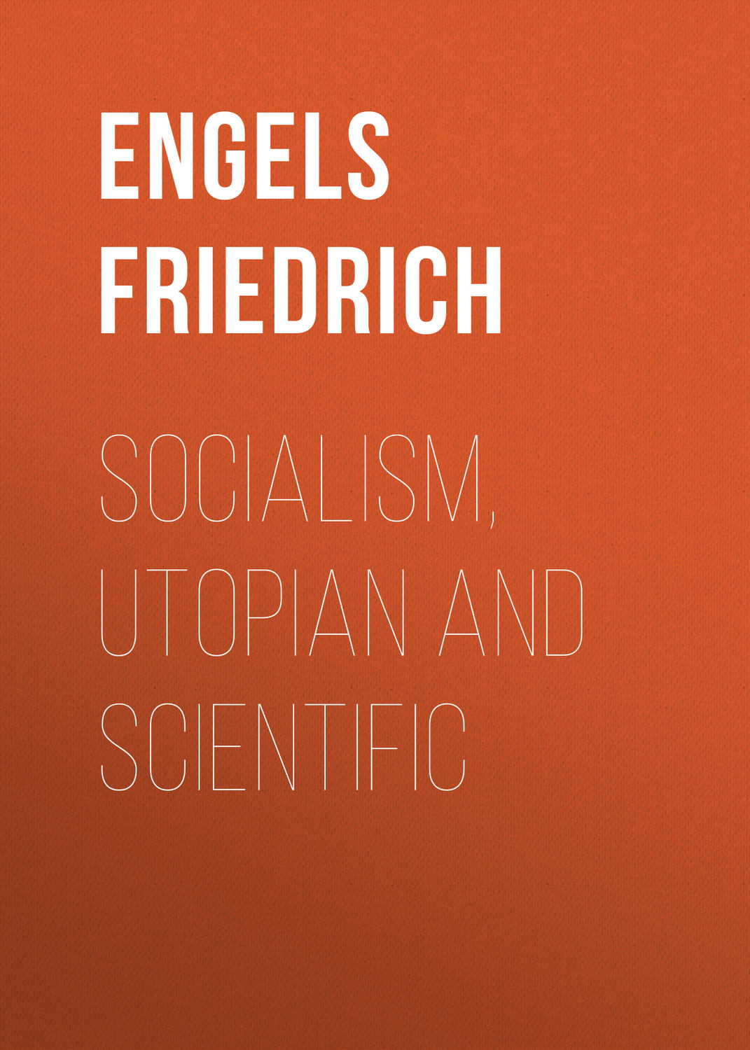 Обложка книги «Socialism, Utopian and Scientific»