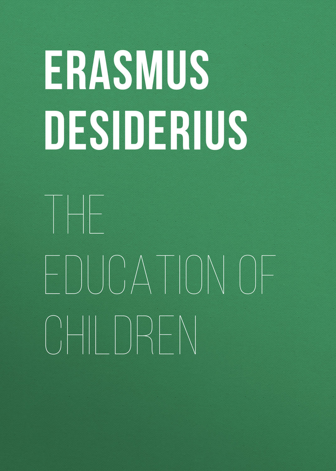 Обложка книги «The Education of Children»