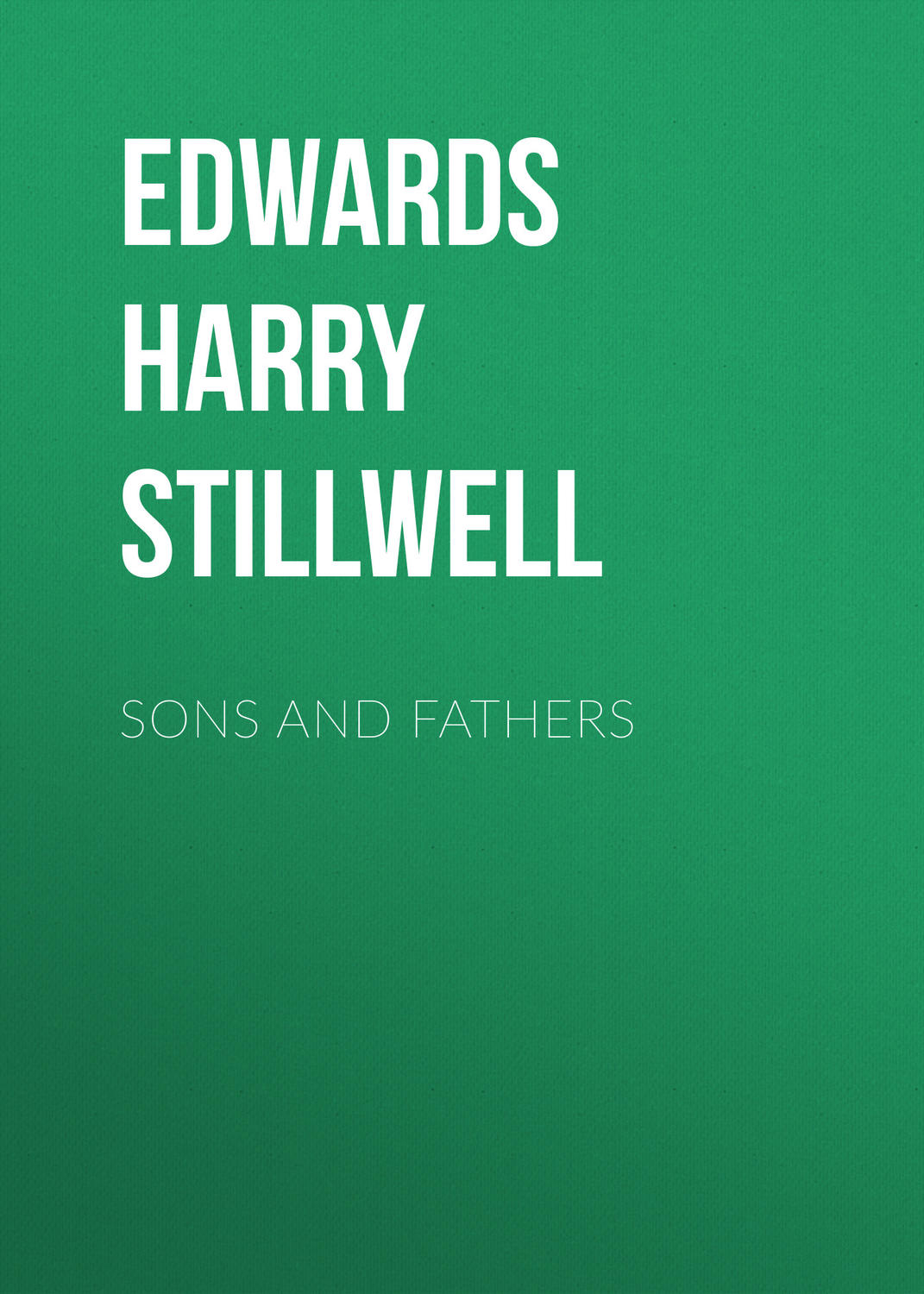 Обложка книги «Sons and Fathers»
