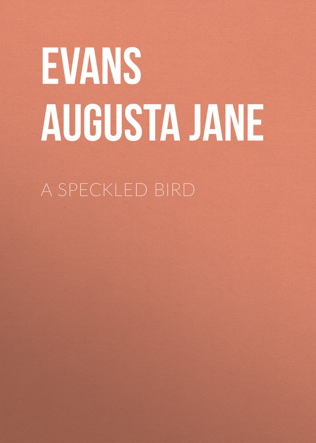 Обложка книги «A Speckled Bird»