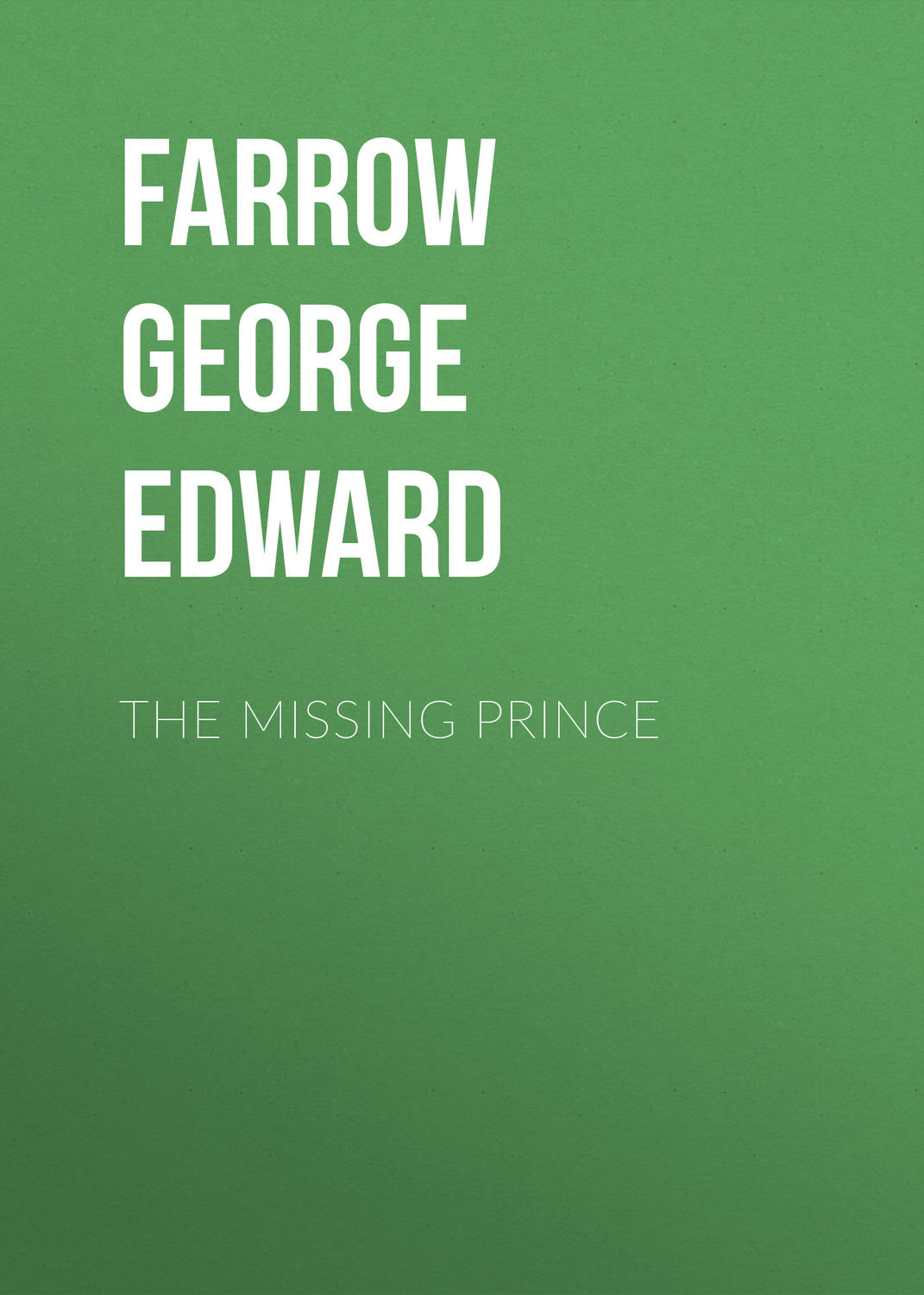 Обложка книги «The Missing Prince»