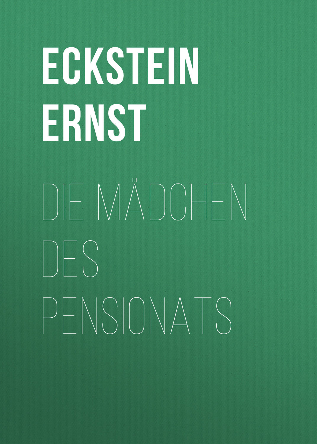 Обложка книги «Die Mädchen des Pensionats»