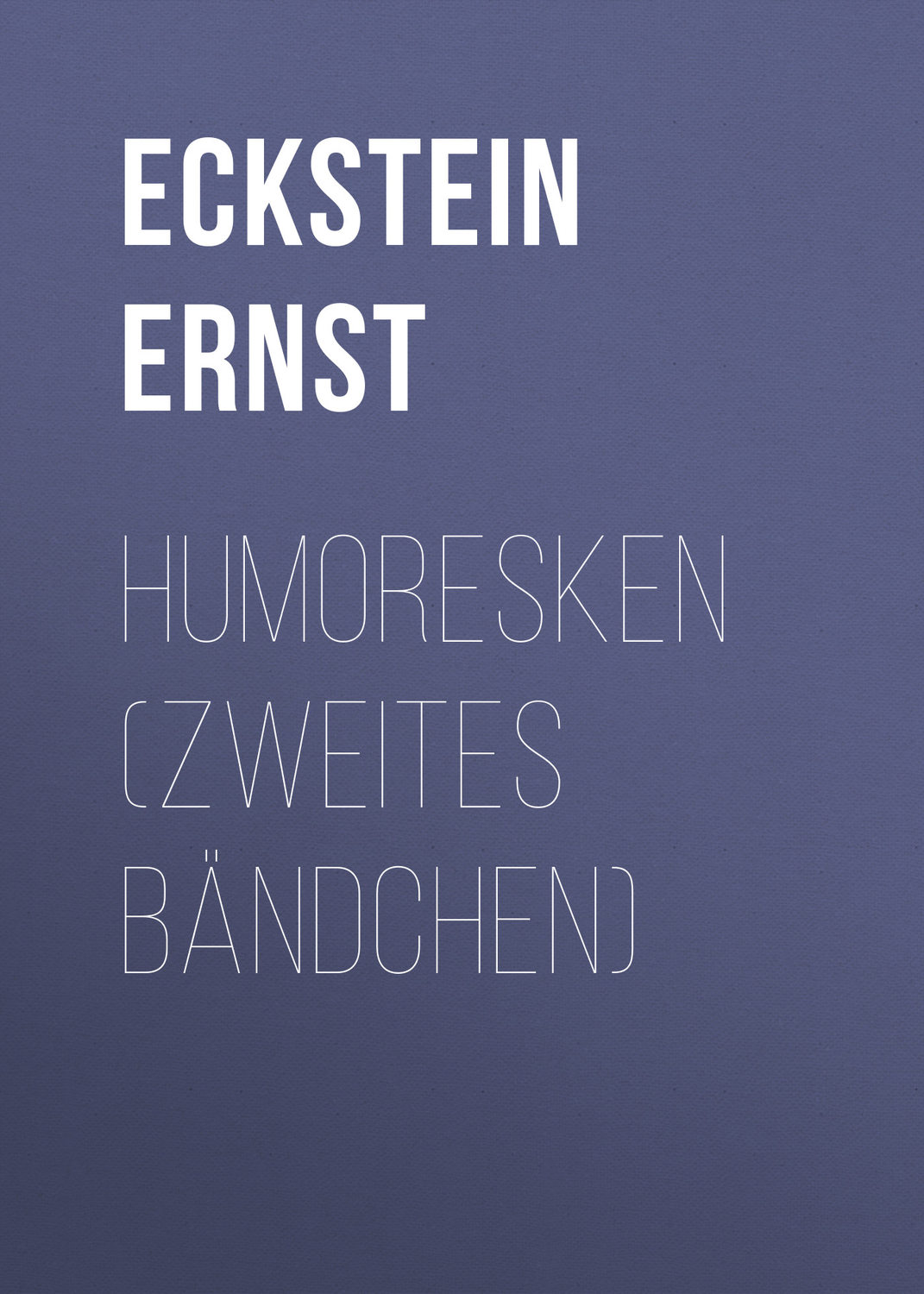 Обложка книги «Humoresken (Zweites Bändchen)»
