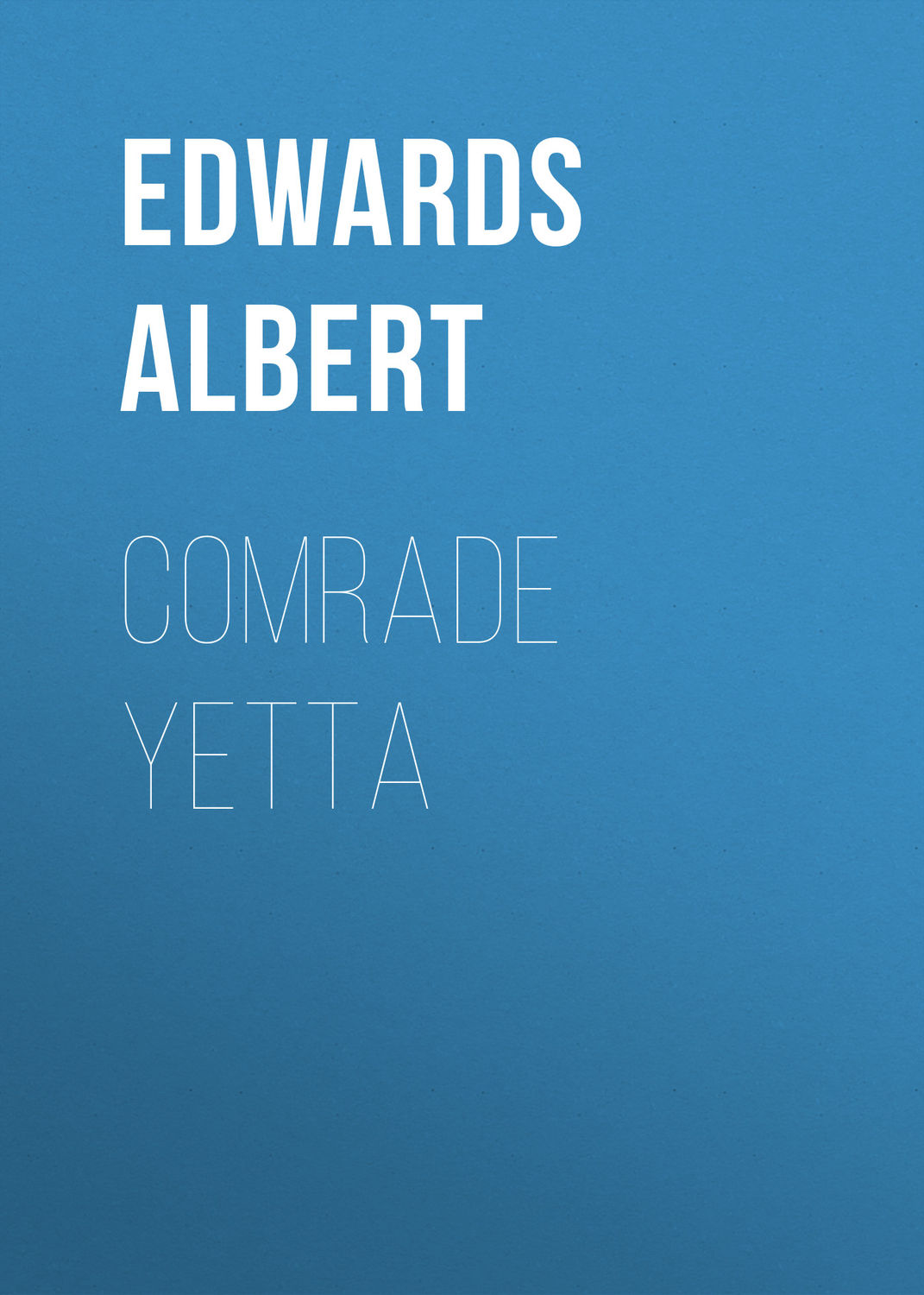 Обложка книги «Comrade Yetta»