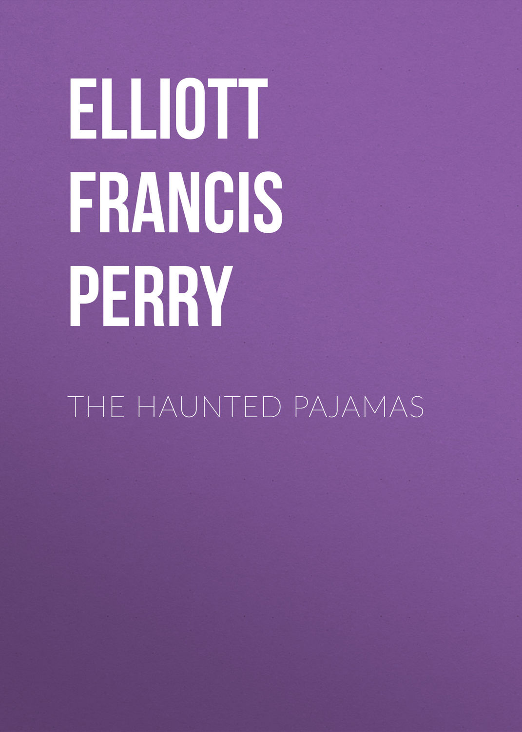 Обложка книги «The Haunted Pajamas»