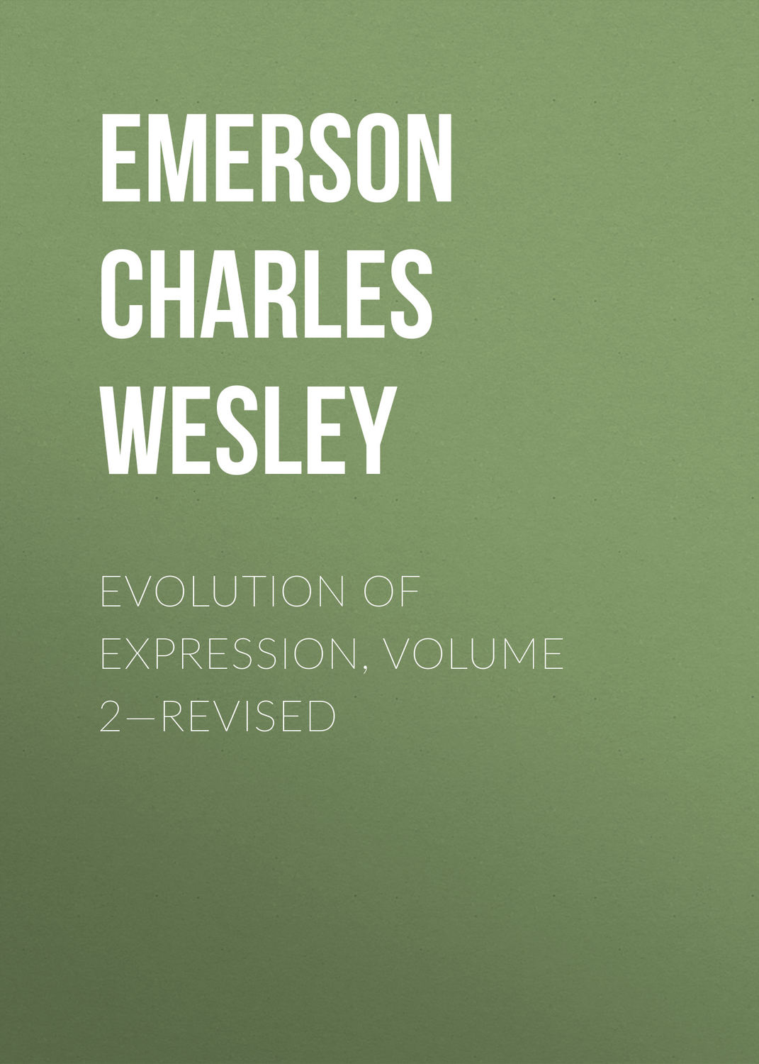 Обложка книги «Evolution of Expression, Volume 2—Revised»