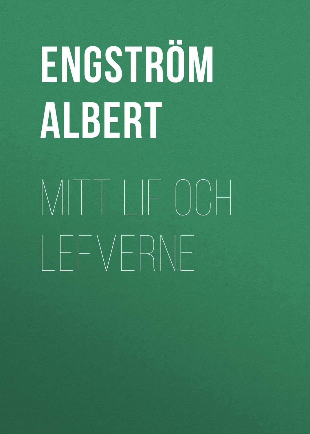 Обложка книги «Mitt lif och lefverne»