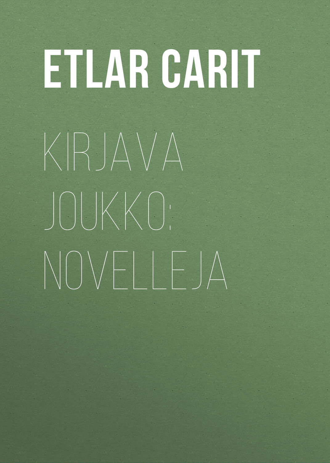 Обложка книги «Kirjava joukko: Novelleja»