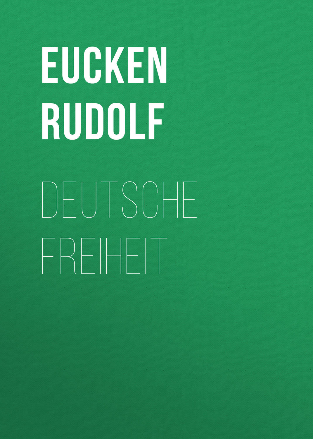 Обложка книги «Deutsche Freiheit»
