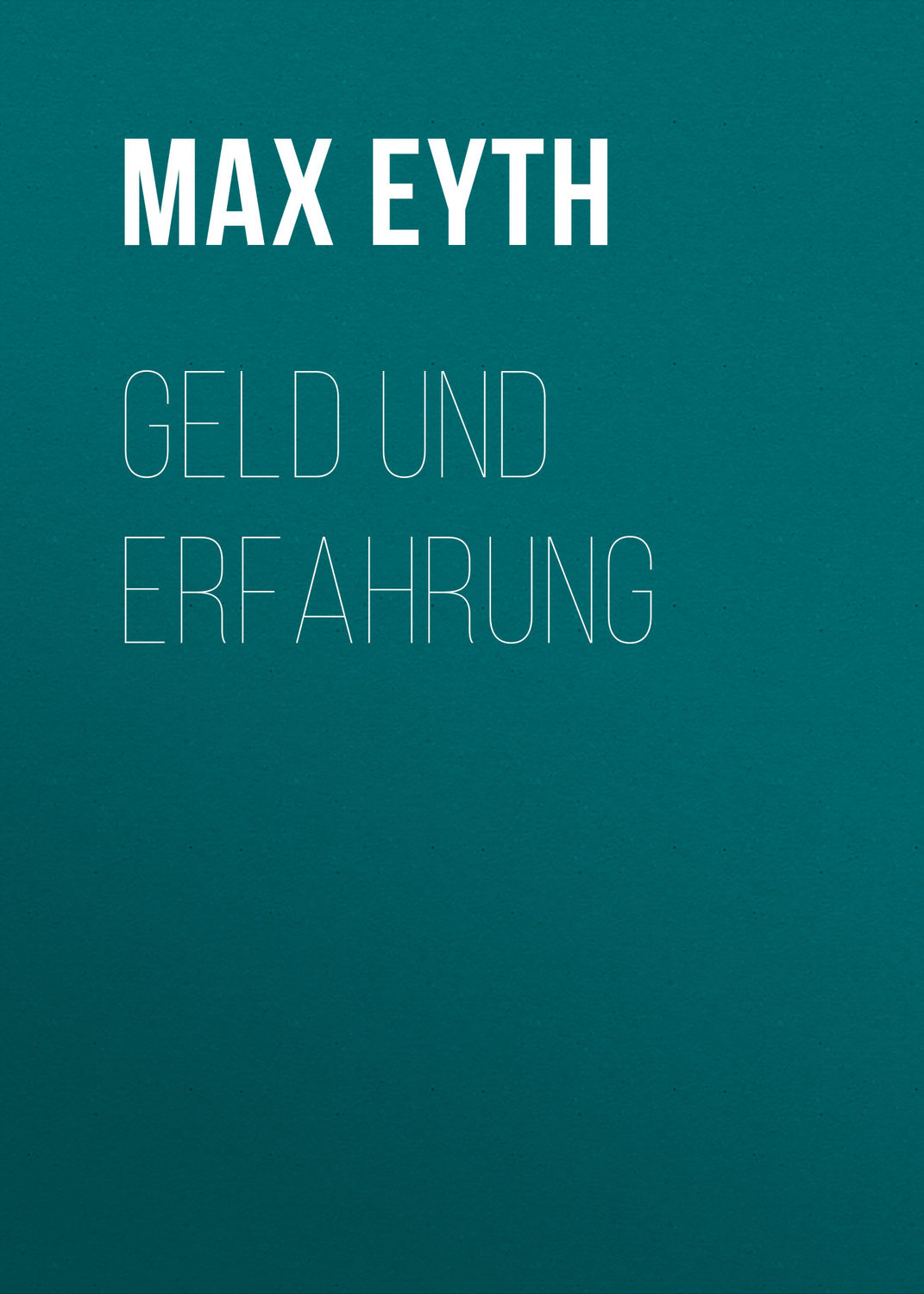 Обложка книги «Geld und Erfahrung»