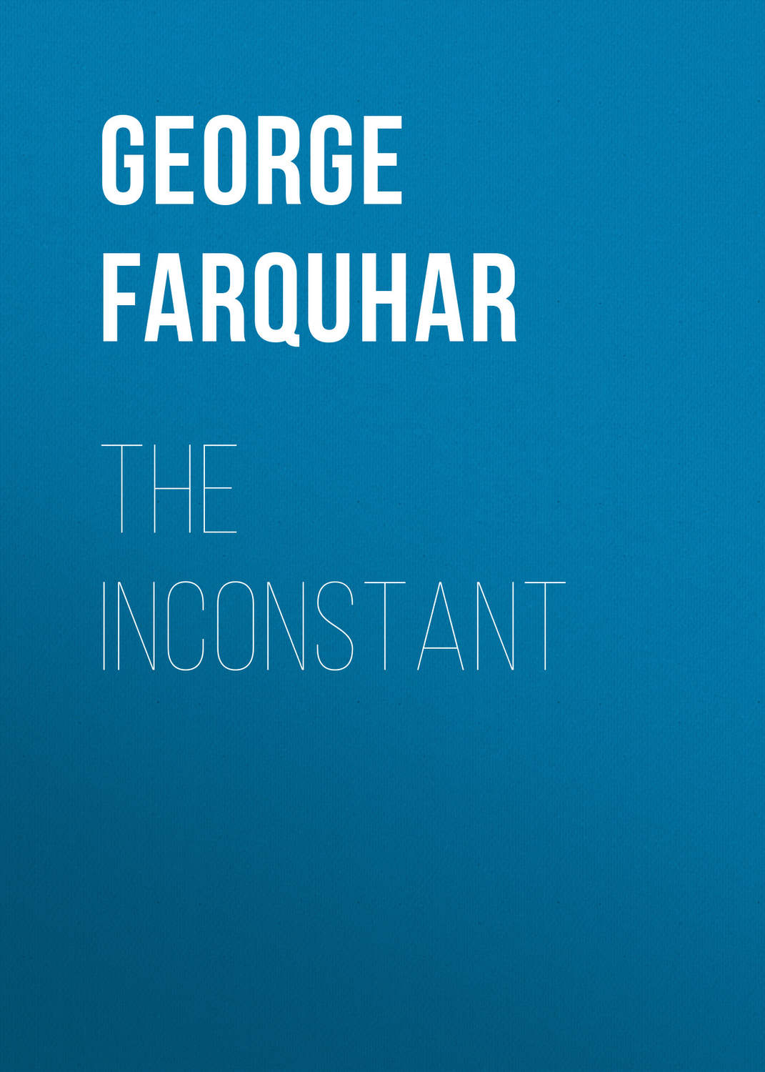 Обложка книги «The Inconstant»