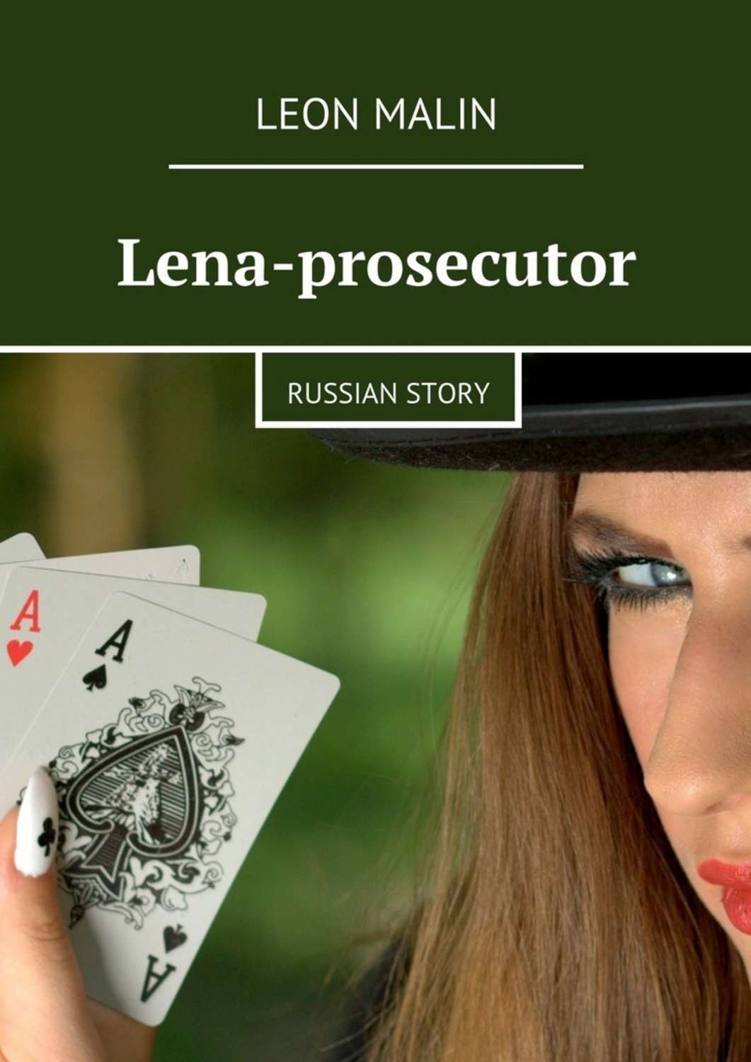 Обложка книги «Lena-prosecutor. Russian story»