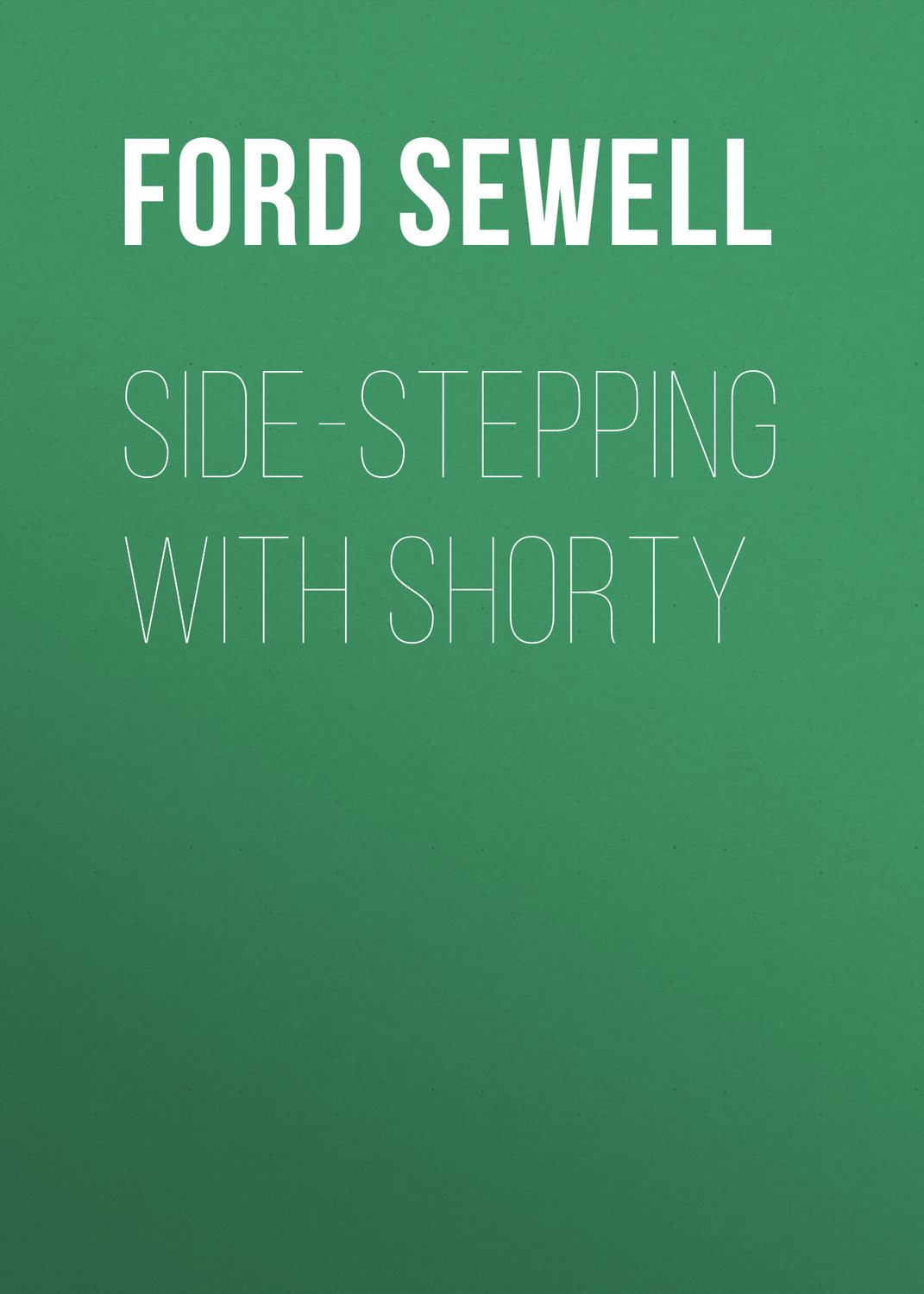 Обложка книги «Side-stepping with Shorty»