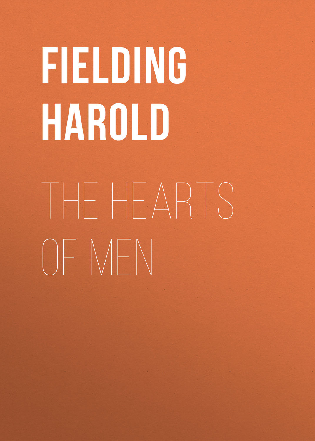 Обложка книги «The Hearts of Men»