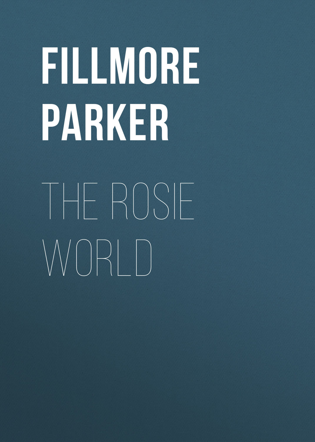 Обложка книги «The Rosie World»