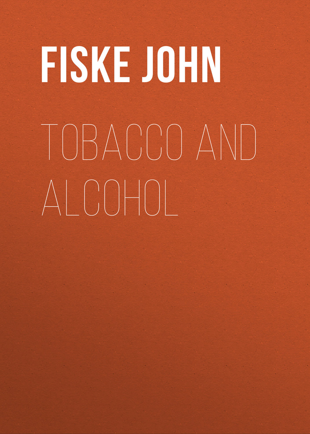 Обложка книги «Tobacco and Alcohol»