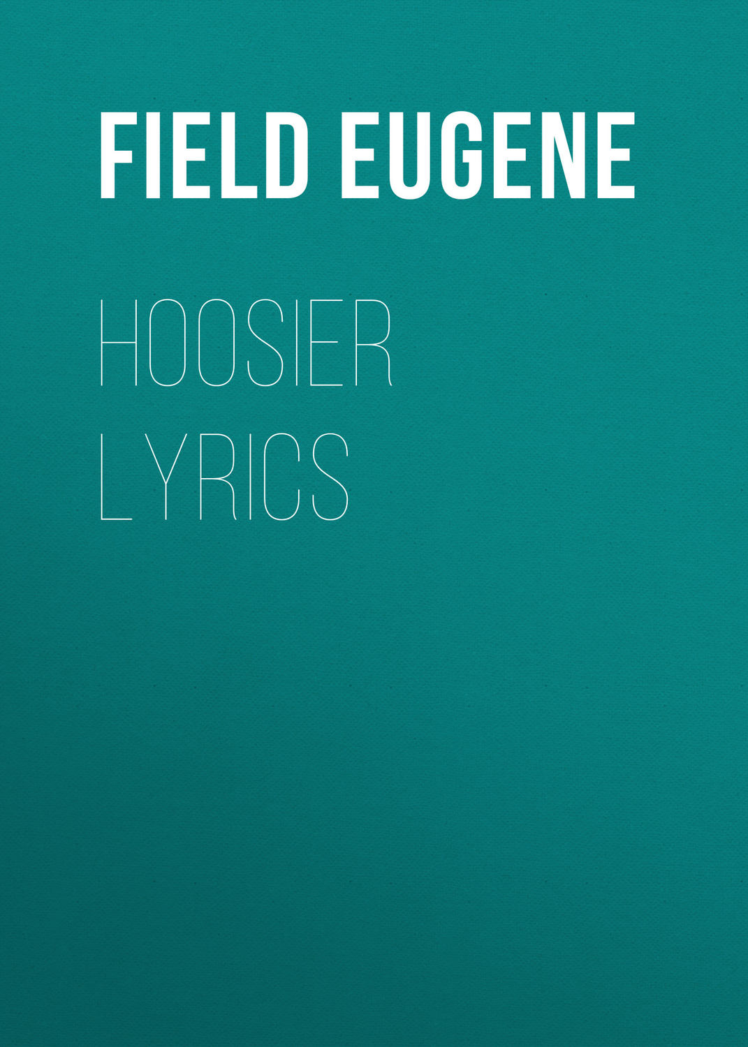 Обложка книги «Hoosier Lyrics»