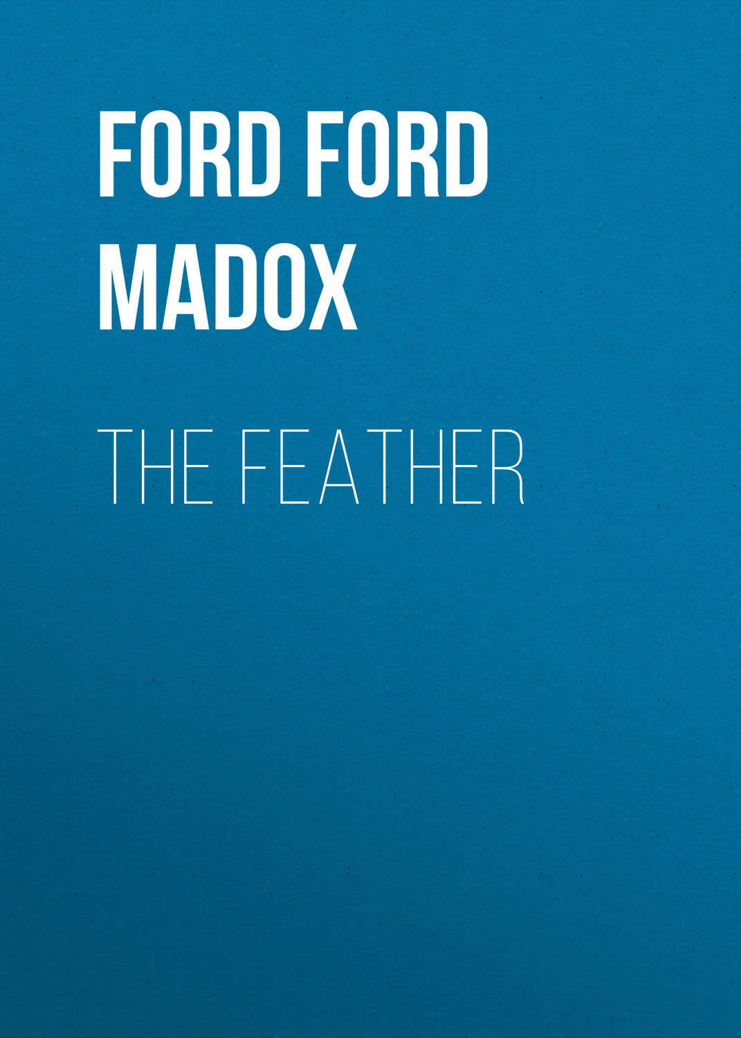 Обложка книги «The Feather»