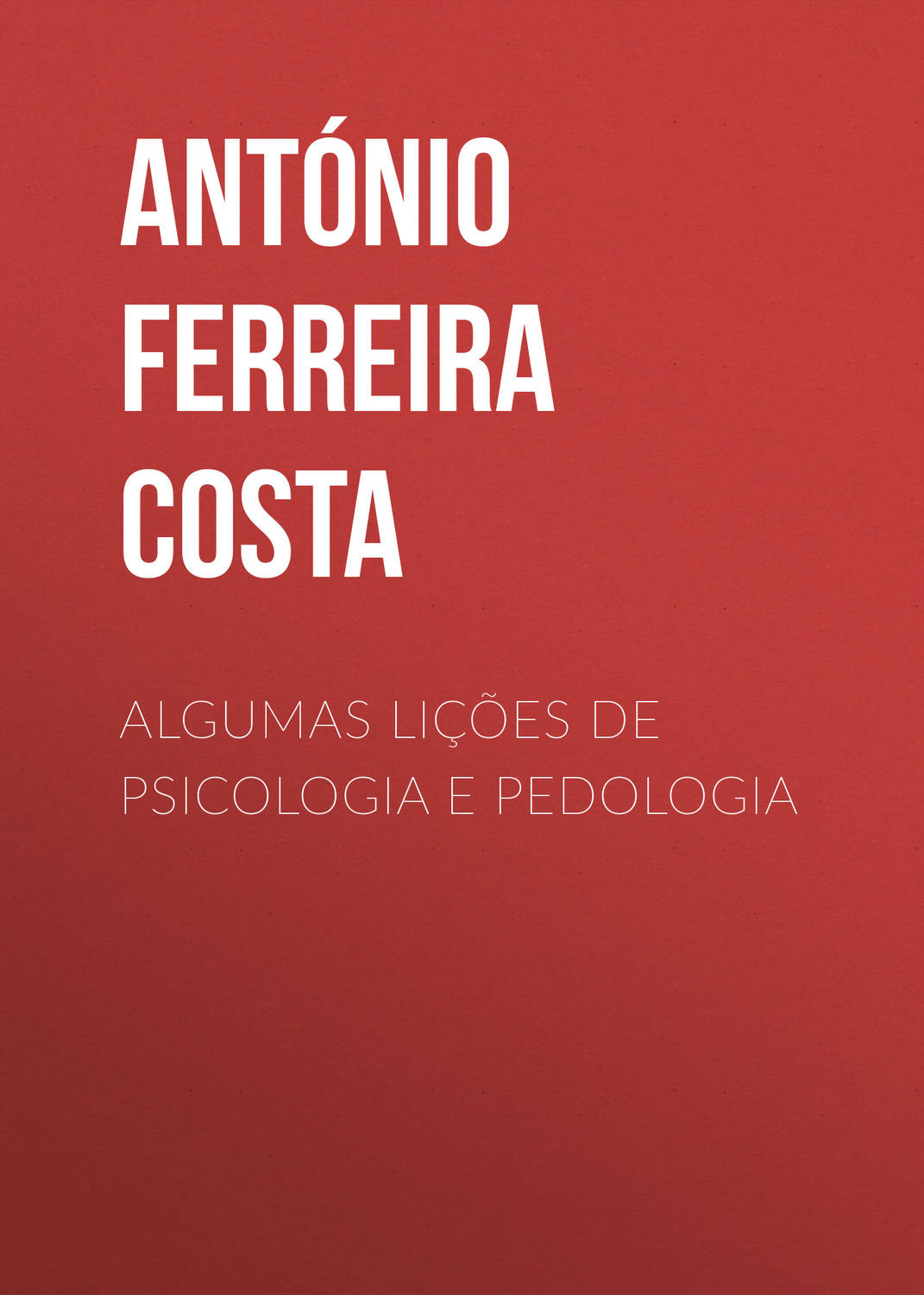 Обложка книги «Algumas lições de psicologia e pedologia»