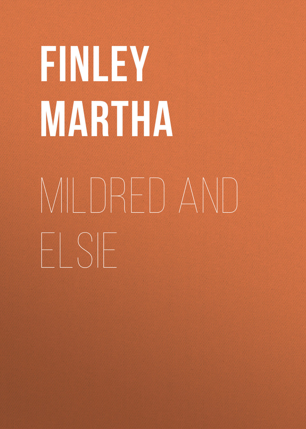 Обложка книги «Mildred and Elsie»
