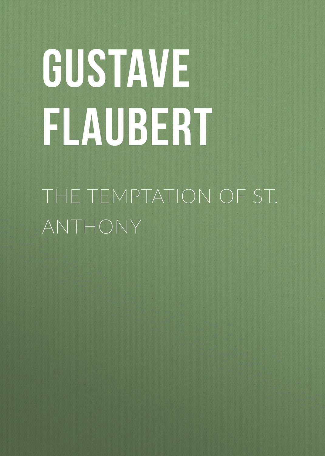 Обложка книги «The Temptation of St. Anthony»