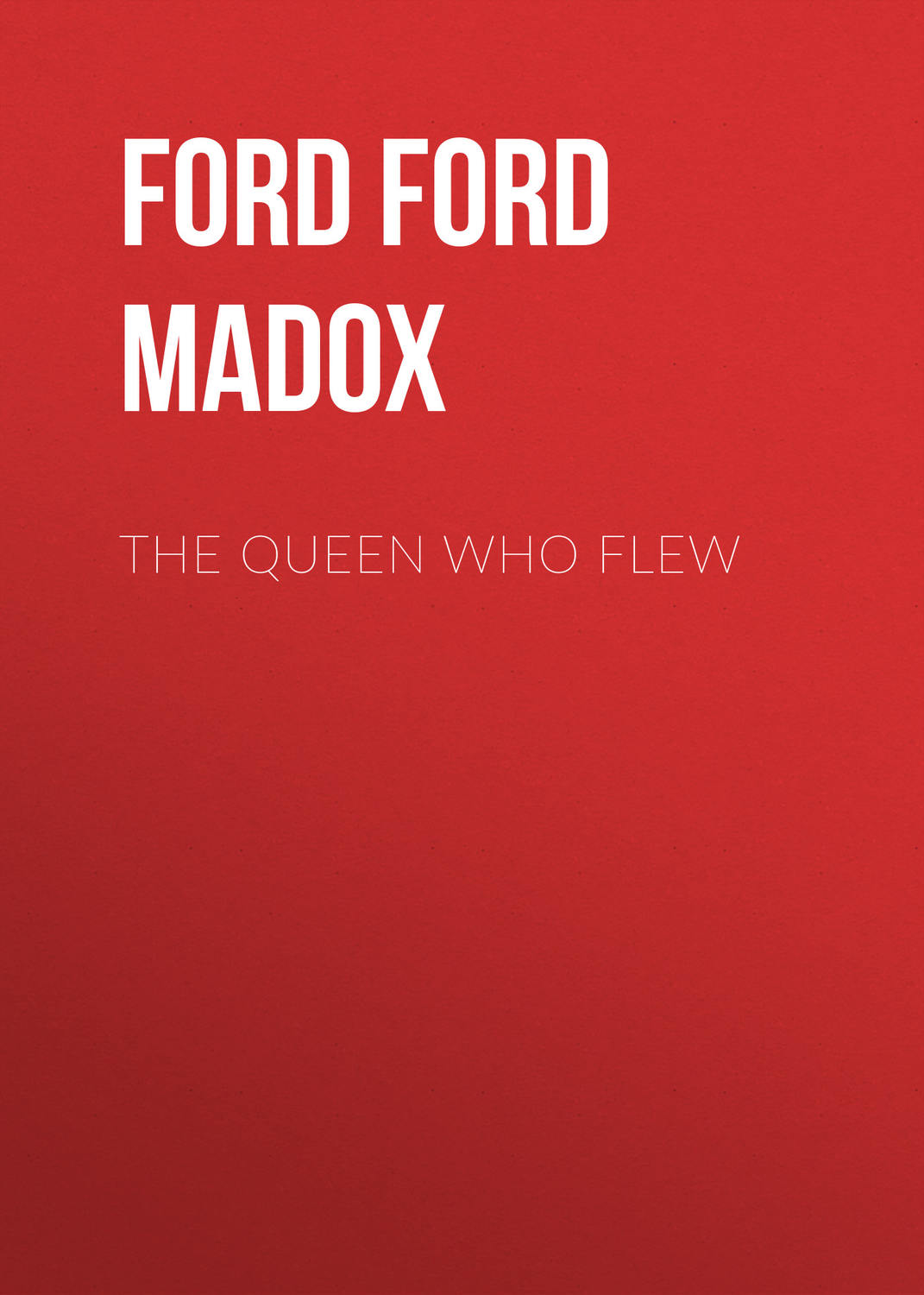 Обложка книги «The Queen Who Flew»