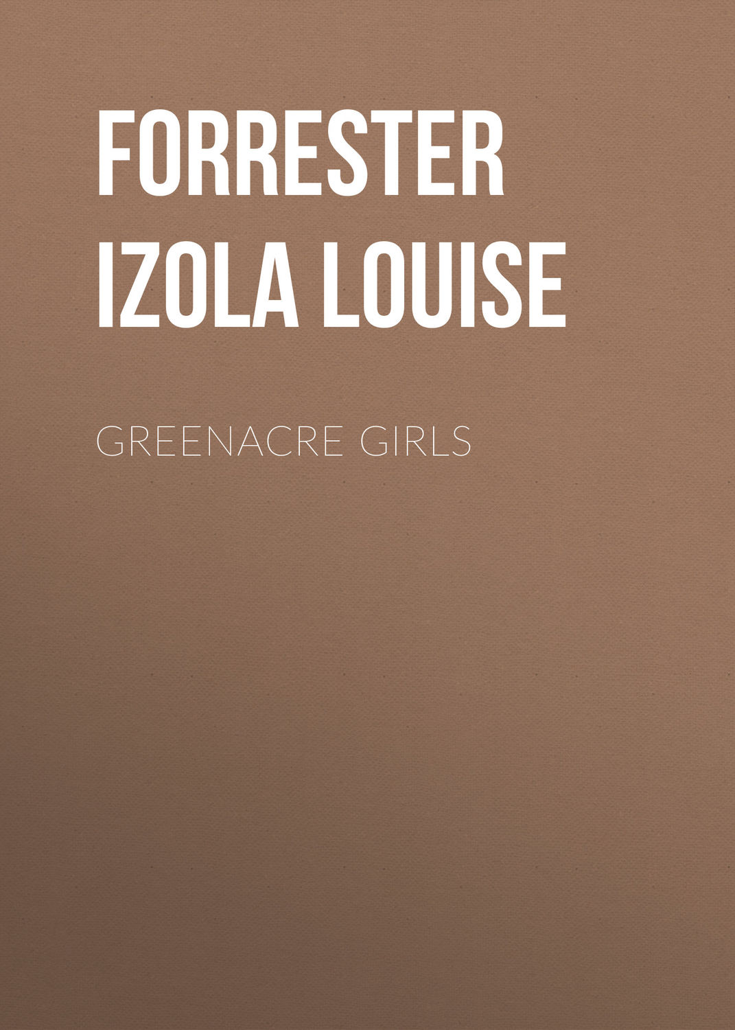 Обложка книги «Greenacre Girls»