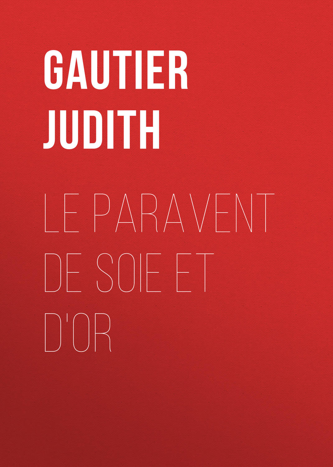 Обложка книги «Le paravent de soie et d'or»