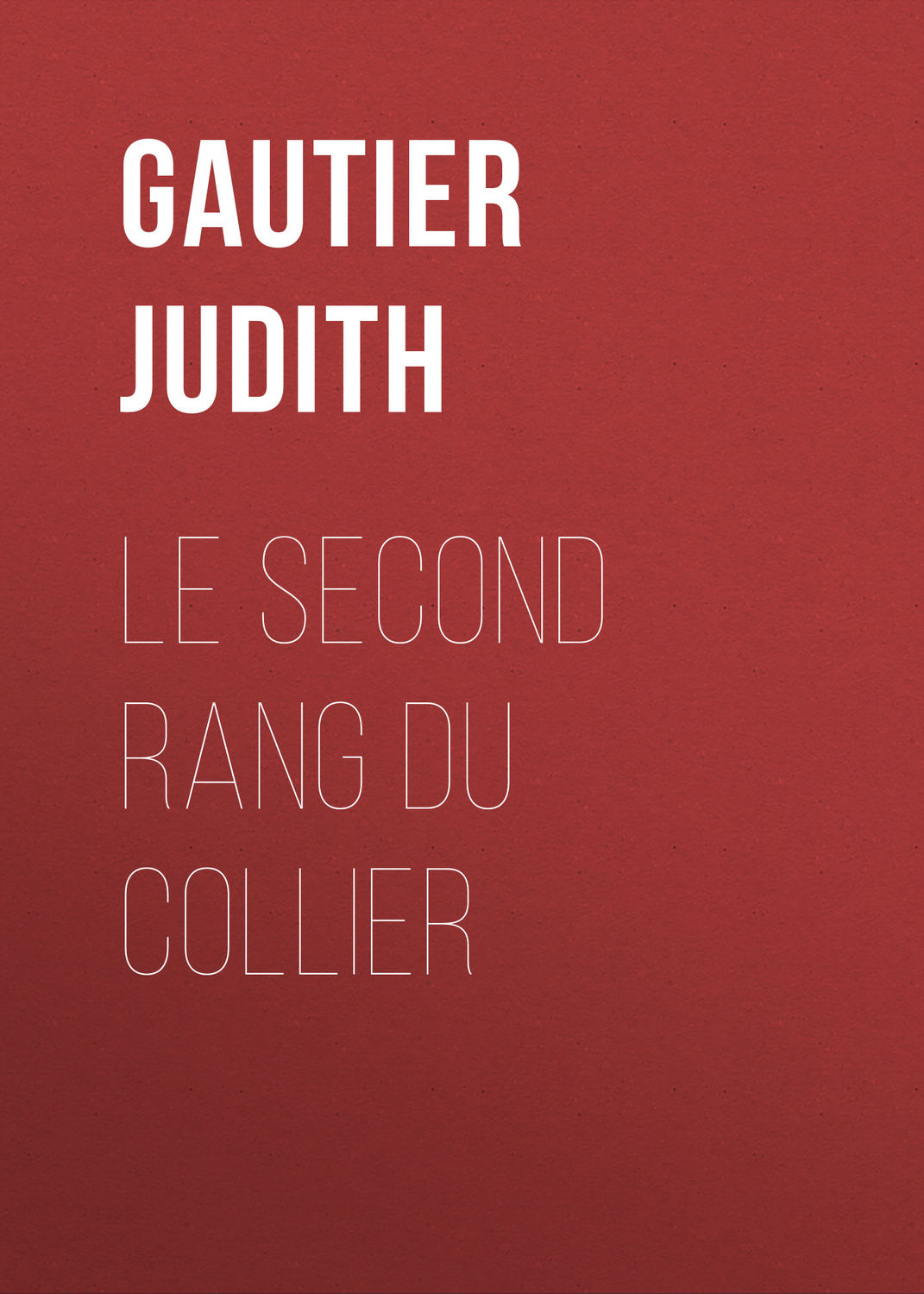 Обложка книги «Le second rang du collier»