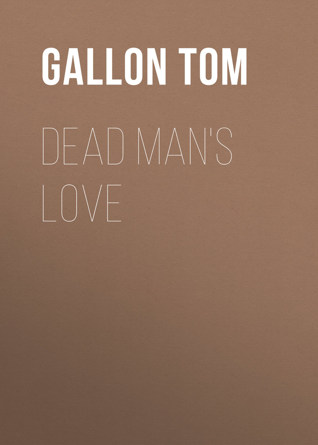 Обложка книги «Dead Man's Love»
