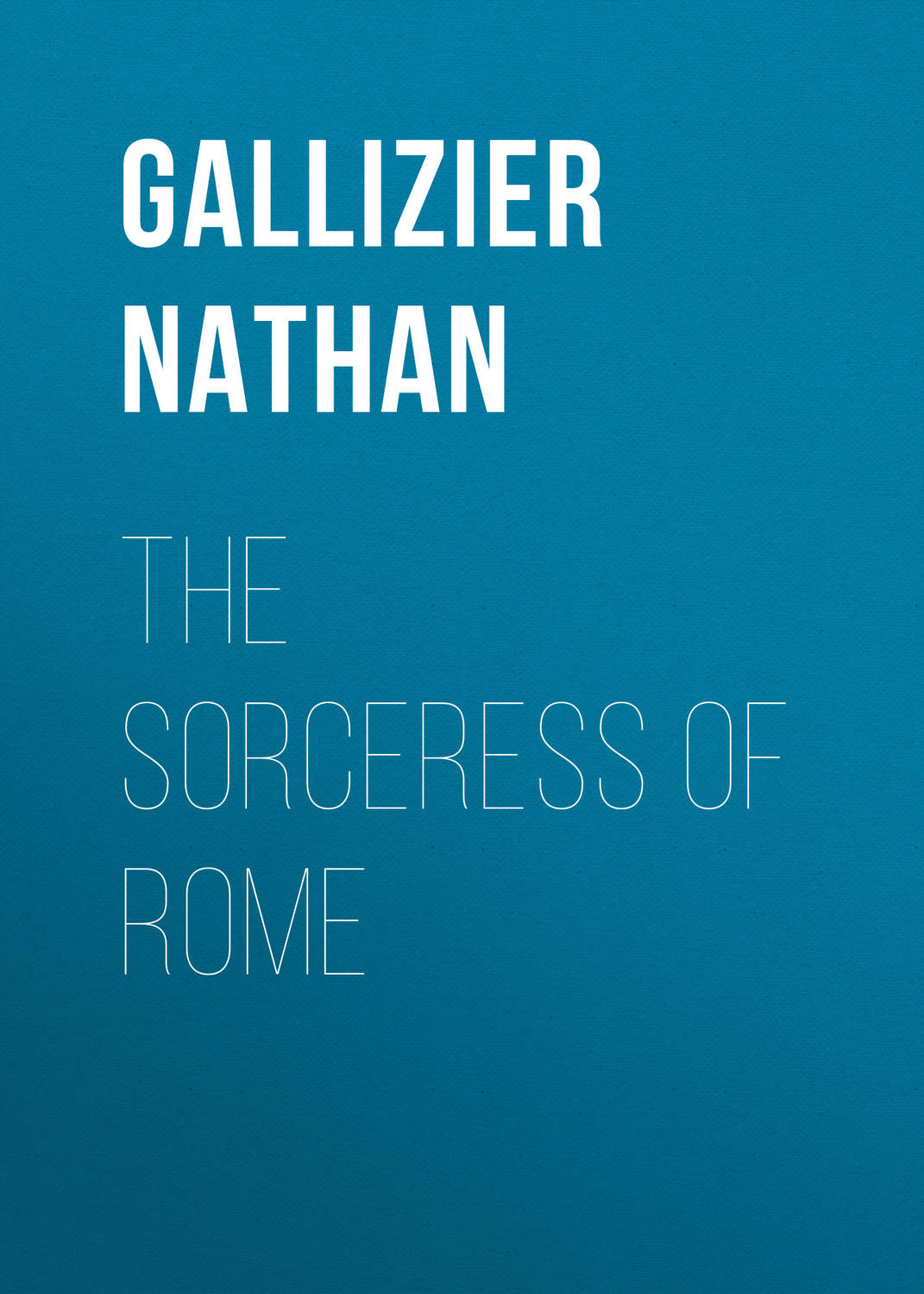 Обложка книги «The Sorceress of Rome»