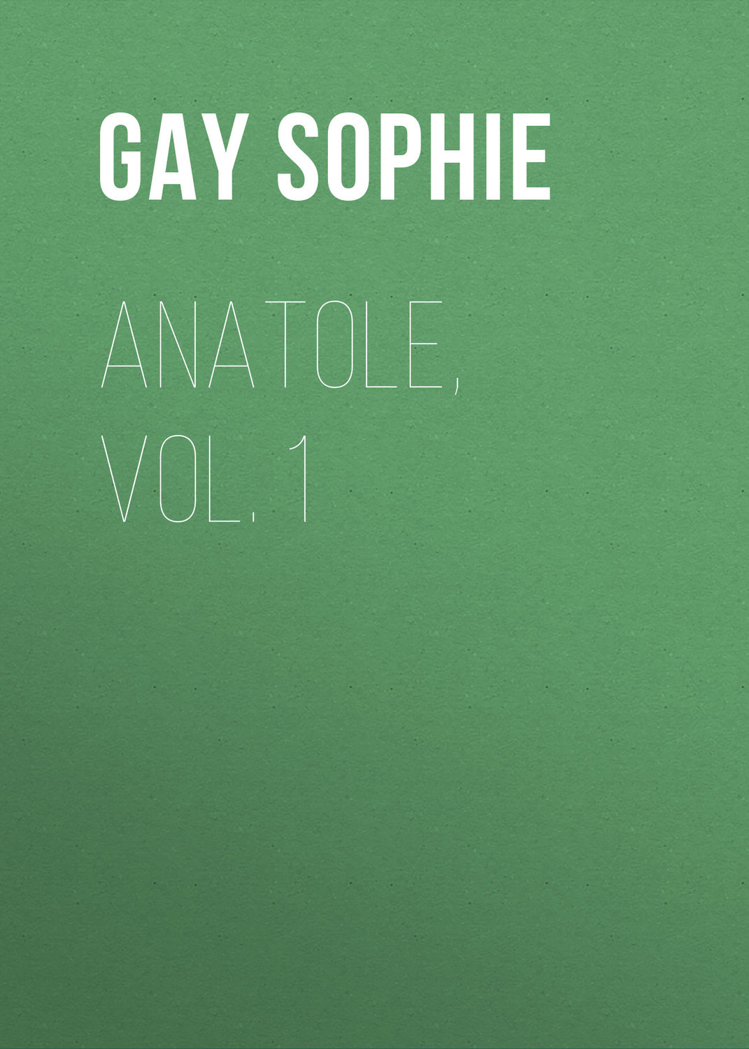 Обложка книги «Anatole, Vol. 1»