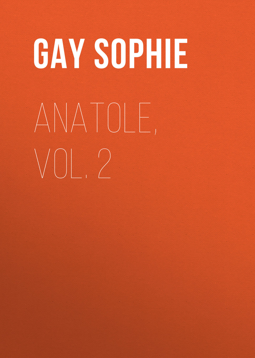 Обложка книги «Anatole, Vol. 2»