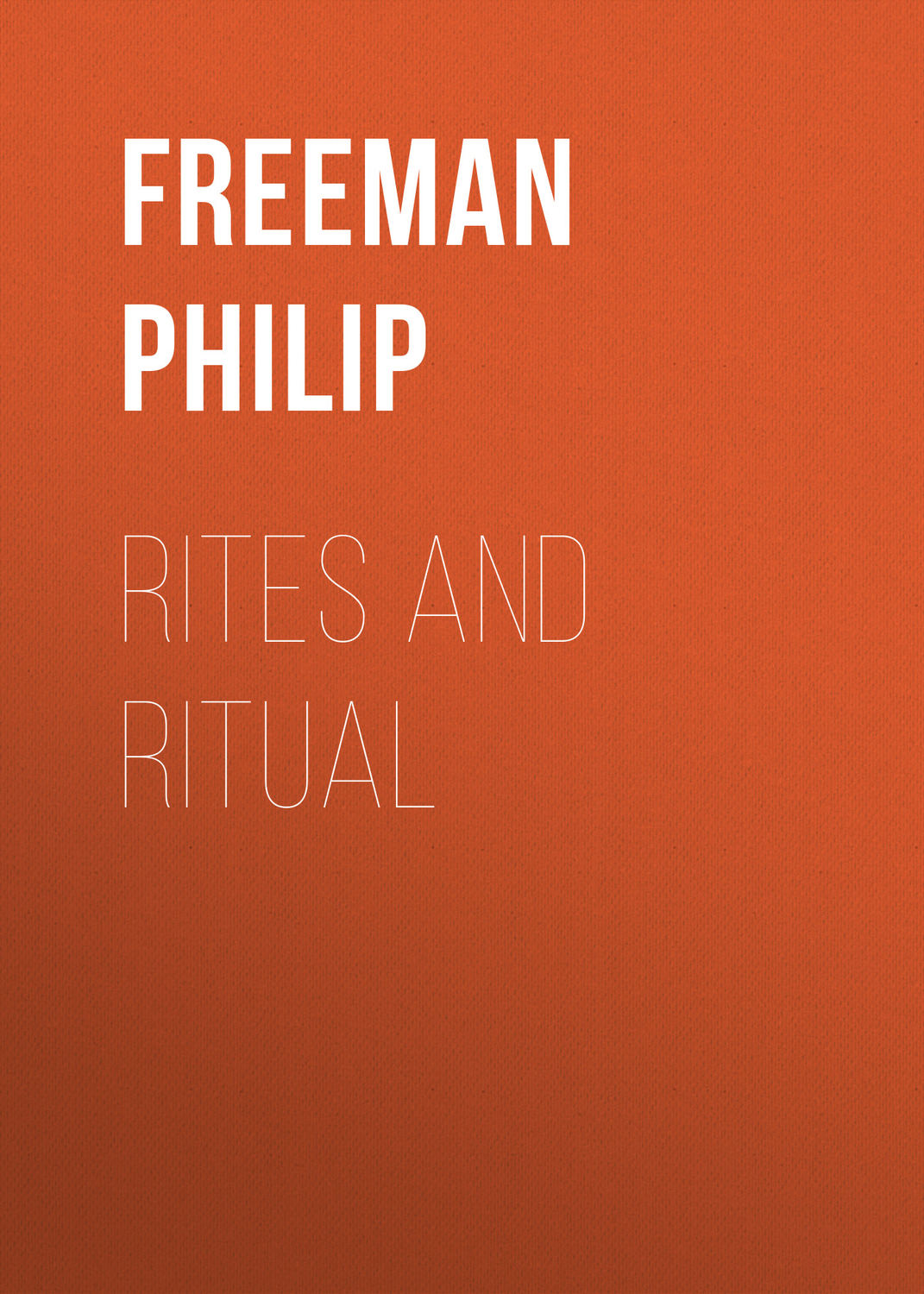 Обложка книги «Rites and Ritual»
