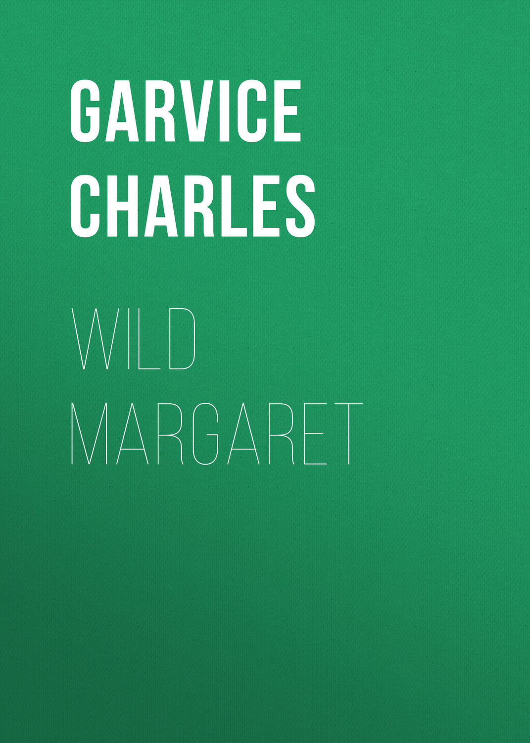 Обложка книги «Wild Margaret»