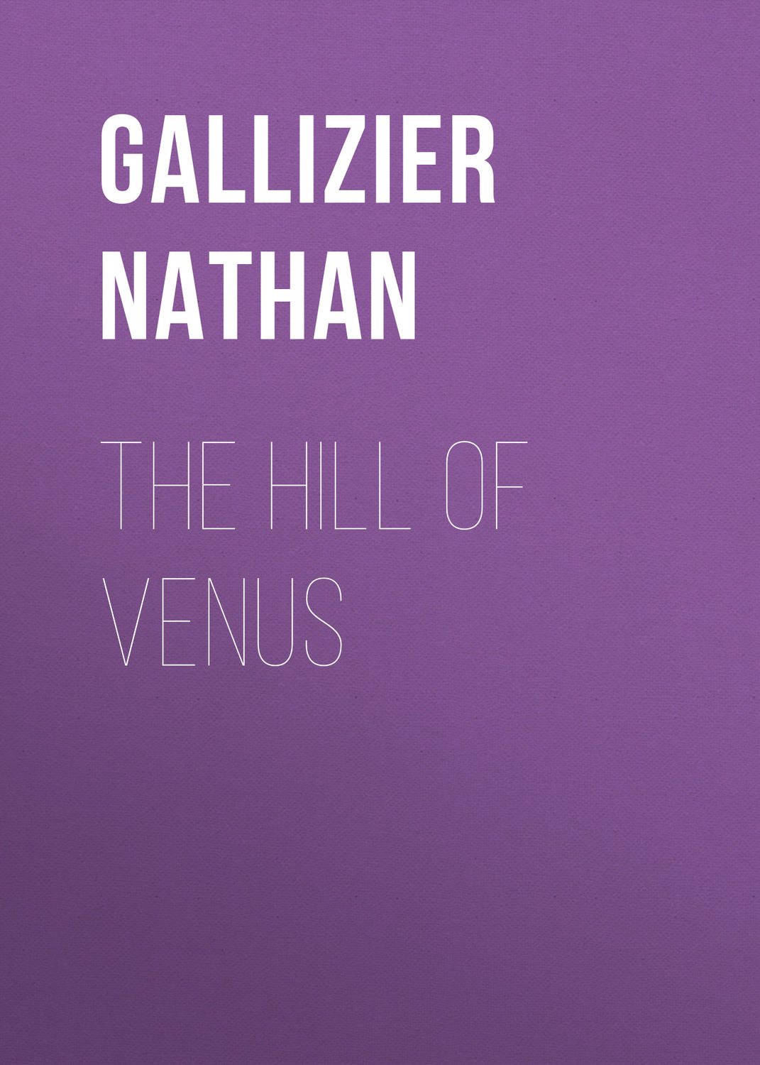 Обложка книги «The Hill of Venus»