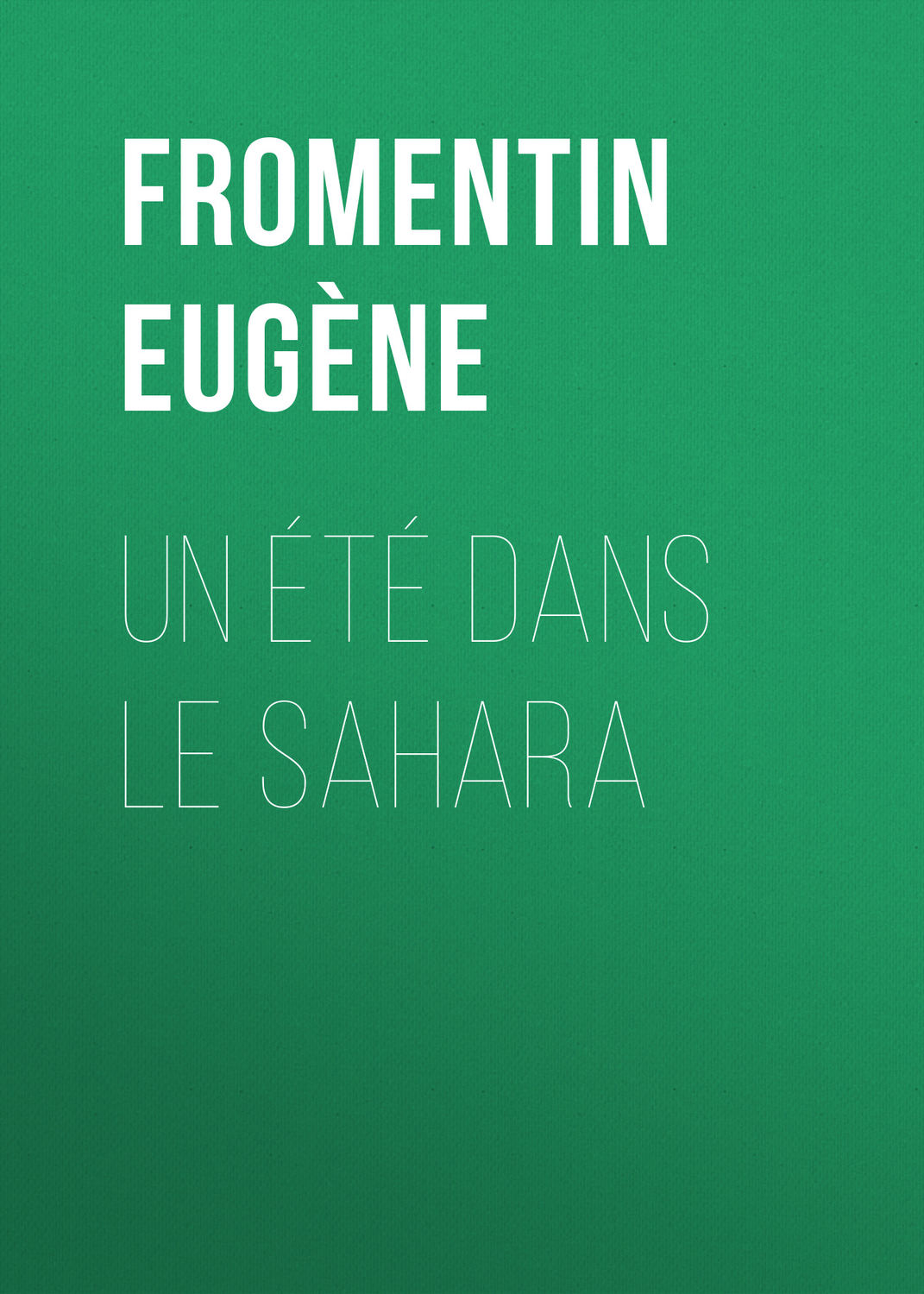 Обложка книги «Un été dans le Sahara»