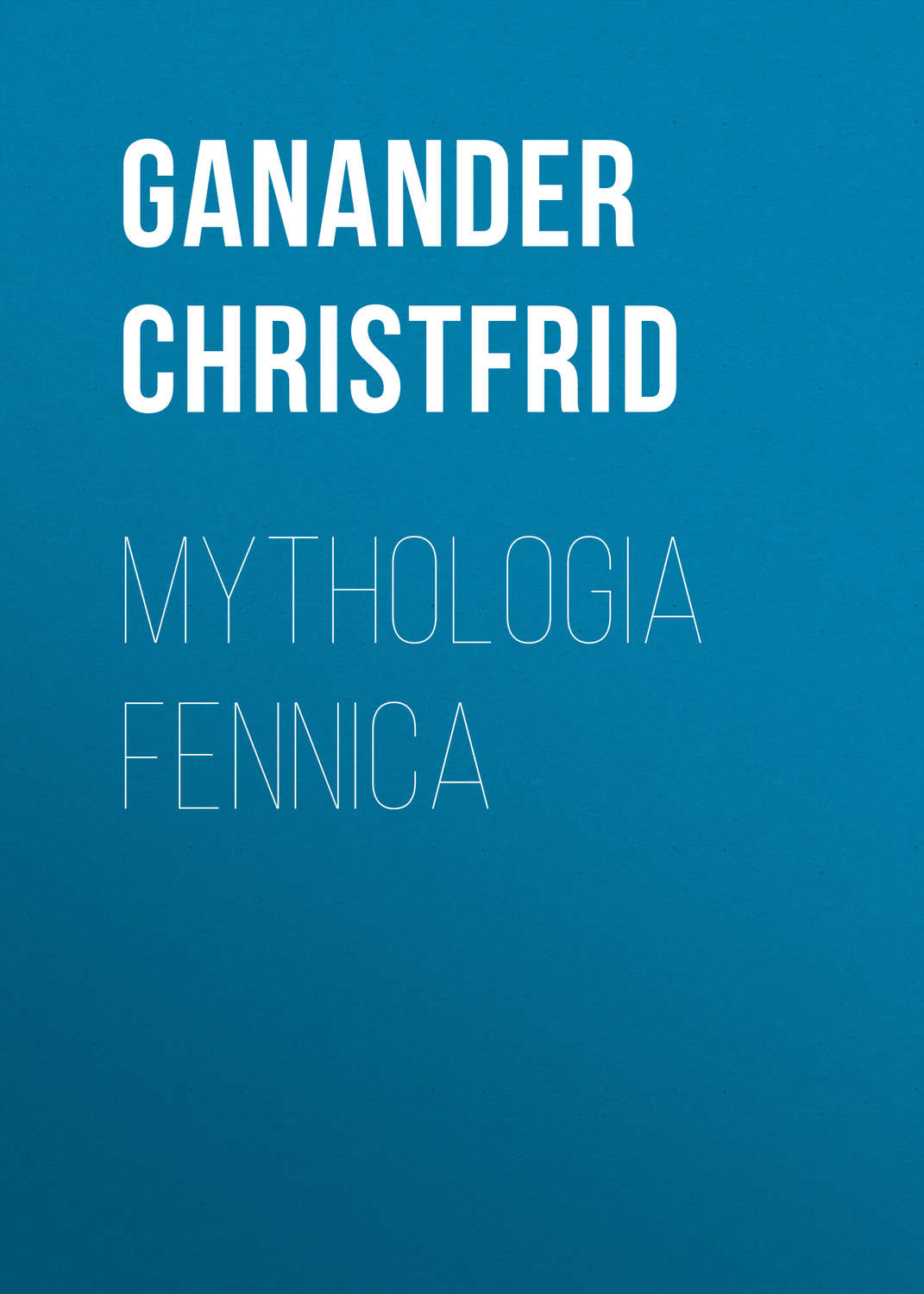 Обложка книги «Mythologia Fennica»