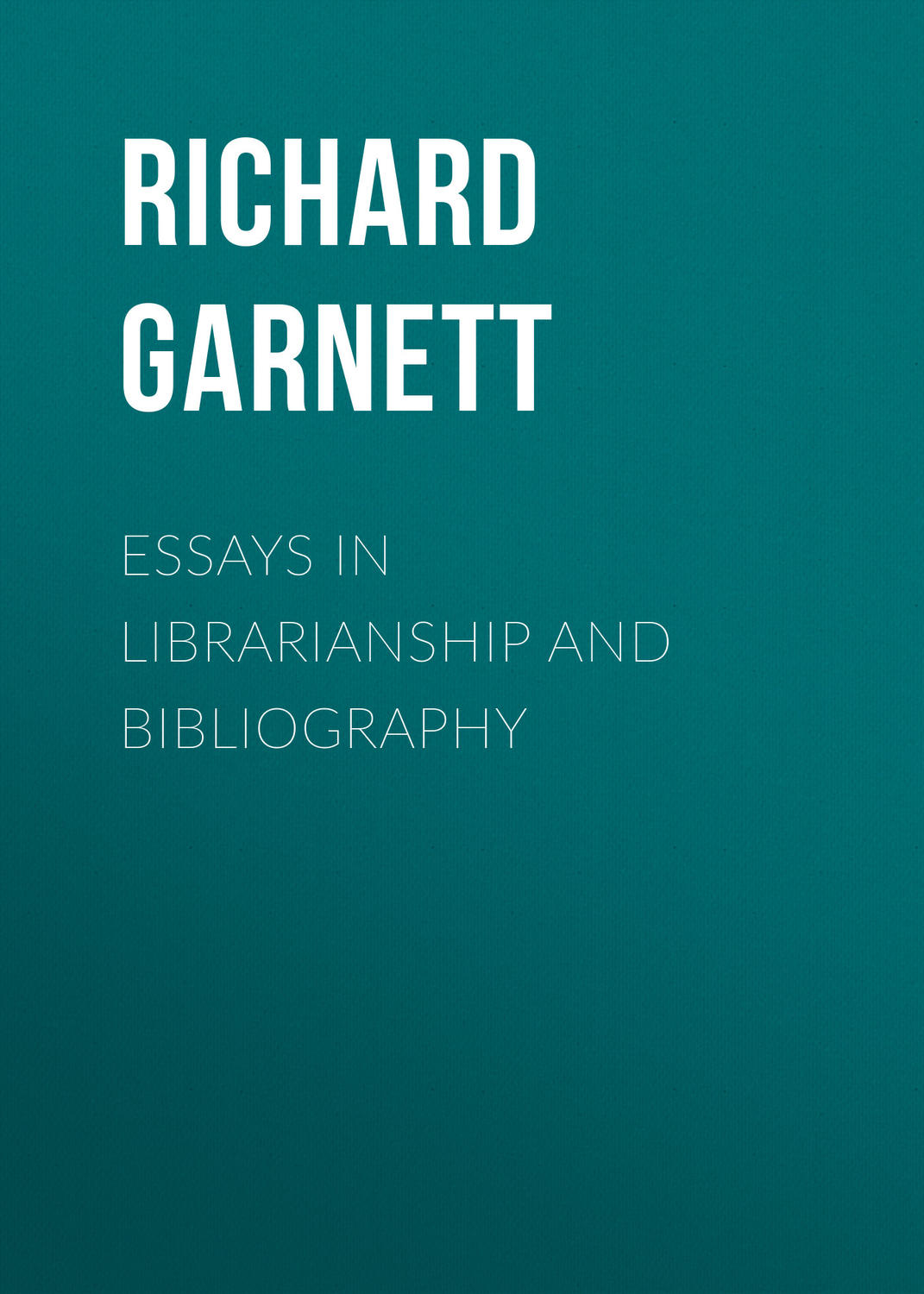 Обложка книги «Essays in Librarianship and Bibliography»