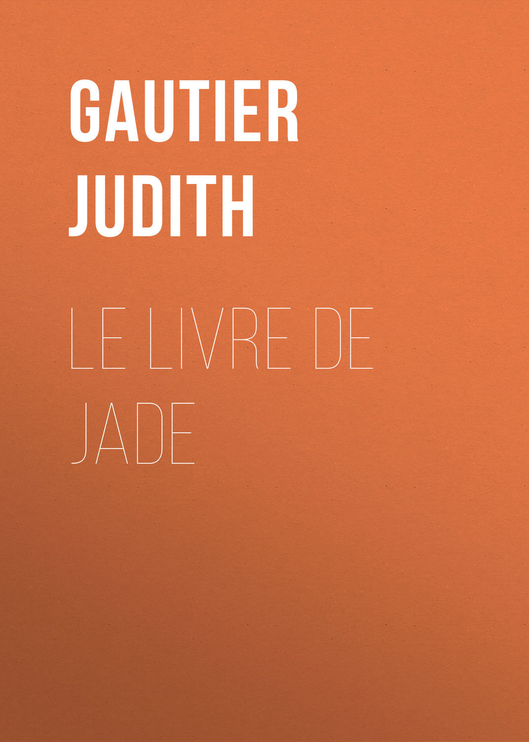 Обложка книги «Le livre de Jade»