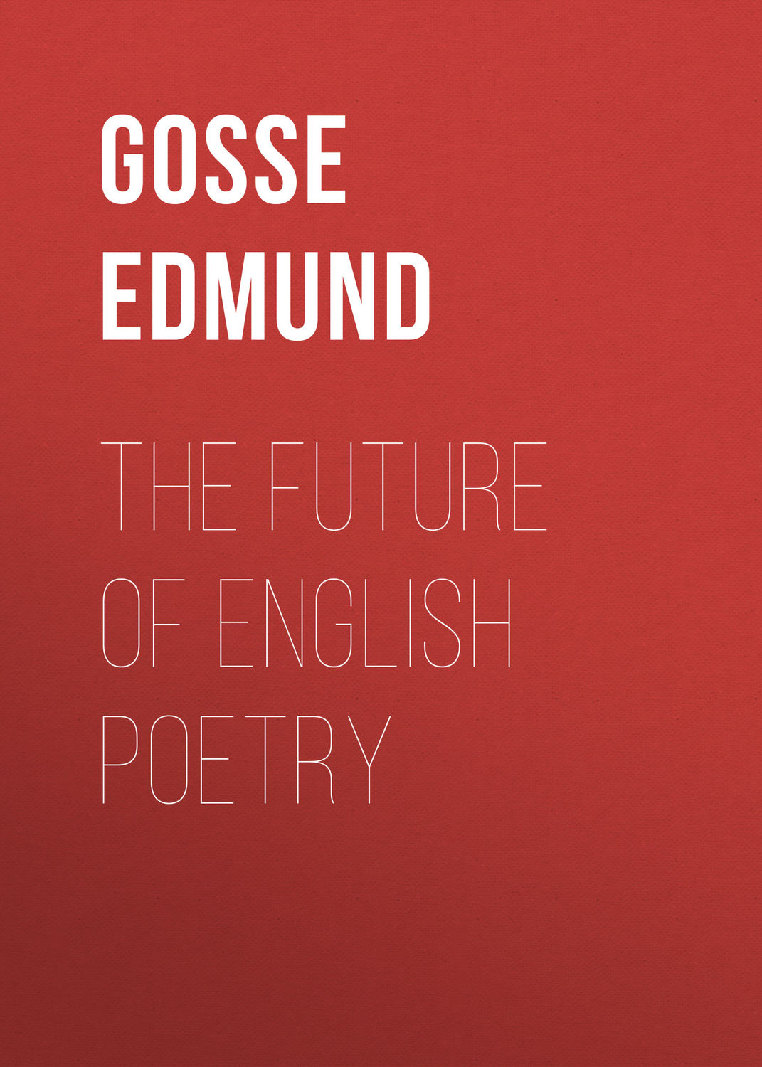 Обложка книги «The Future of English Poetry»