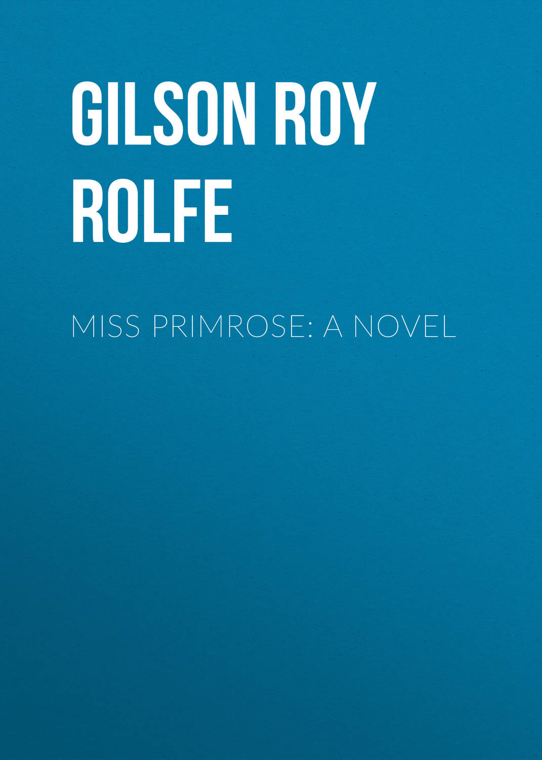 Обложка книги «Miss Primrose: A Novel»