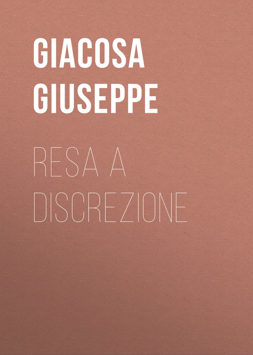 Обложка книги «Resa a discrezione»