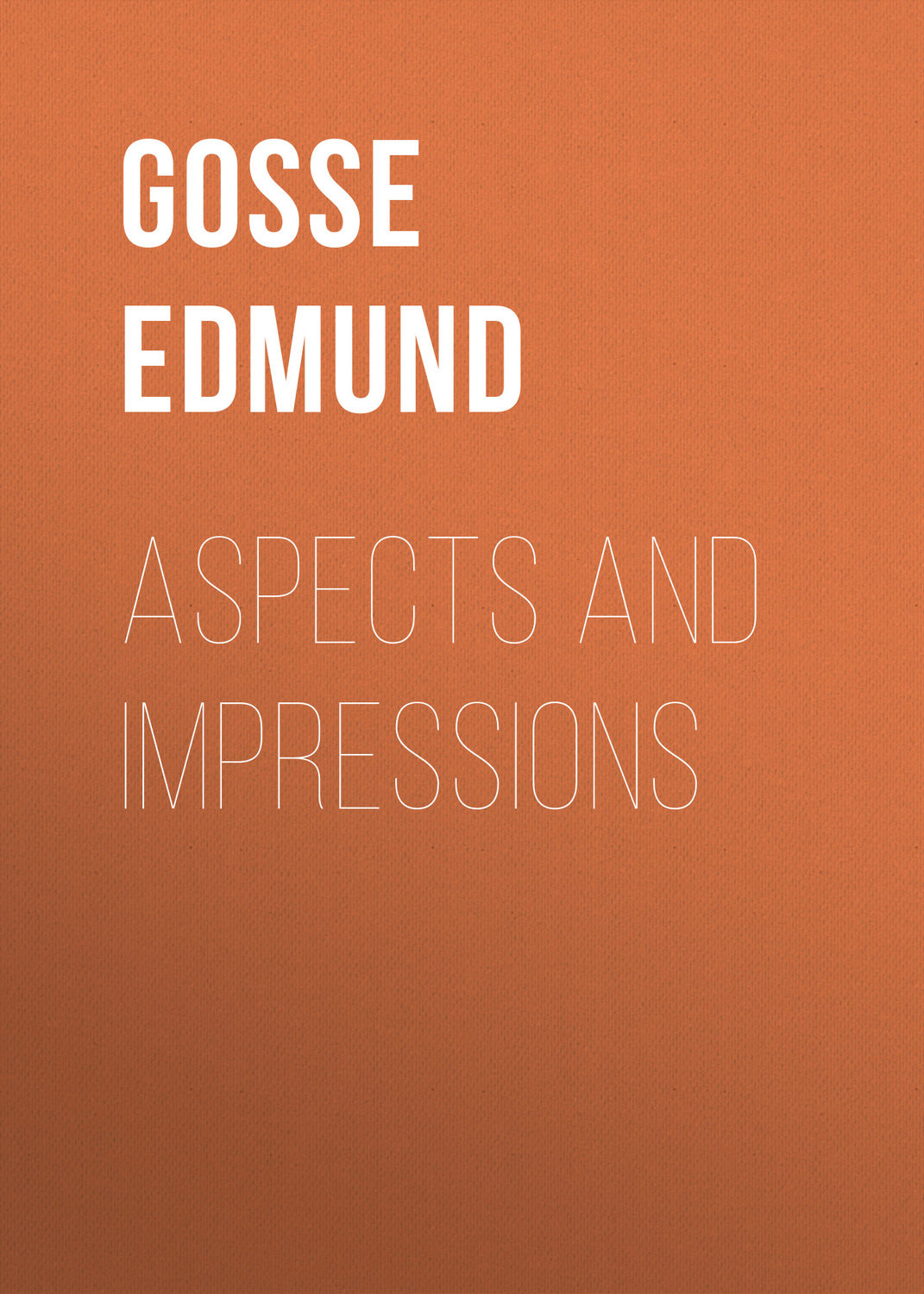 Обложка книги «Aspects and Impressions»