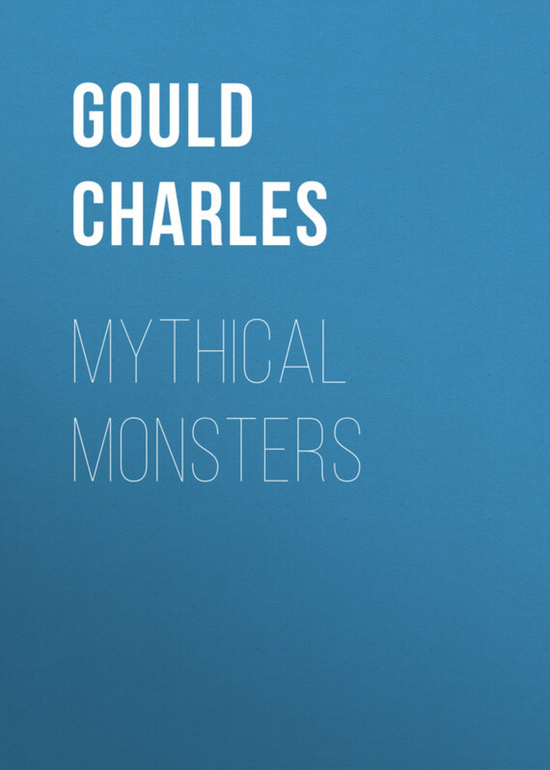 Обложка книги «Mythical Monsters»