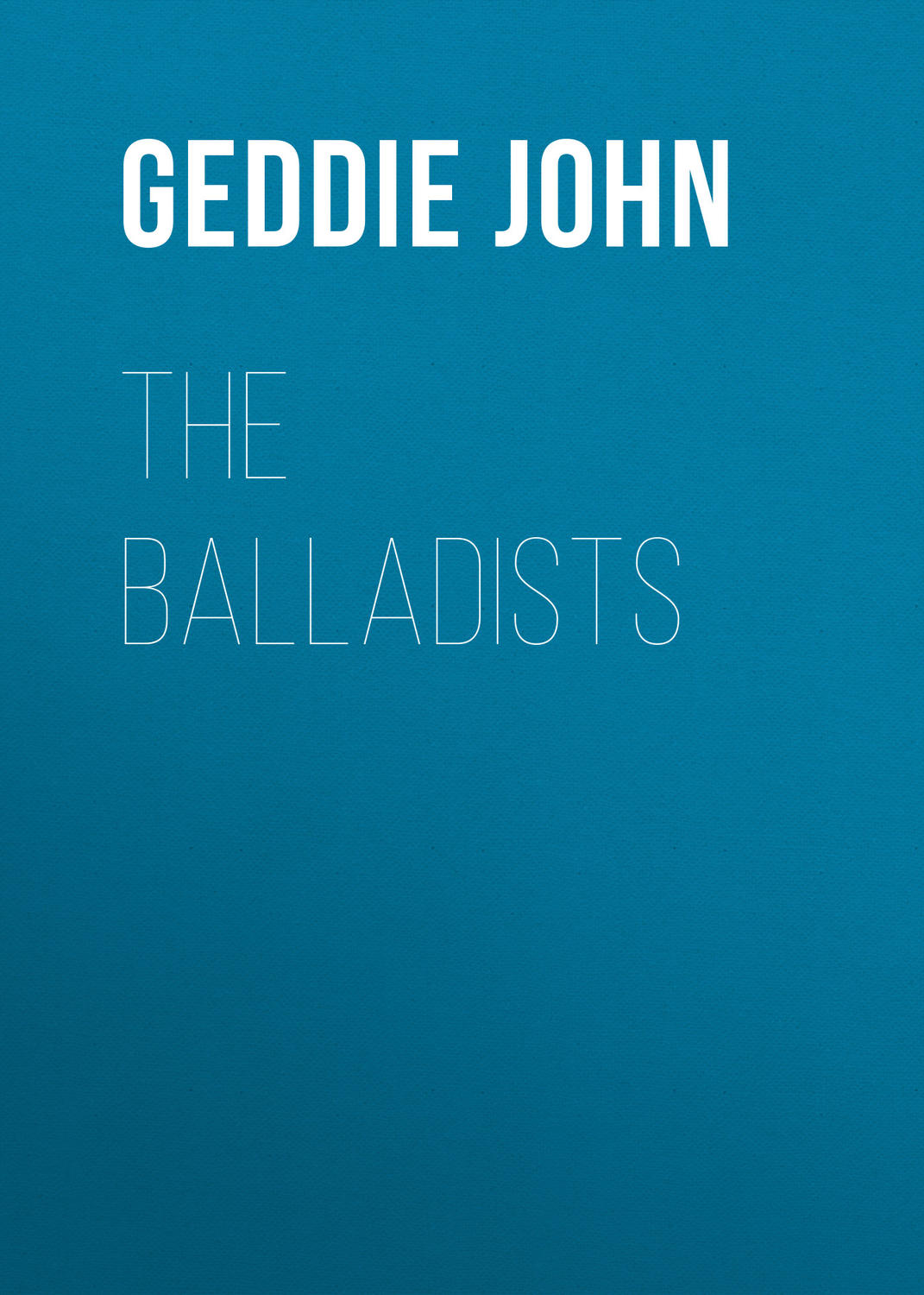 Обложка книги «The Balladists»