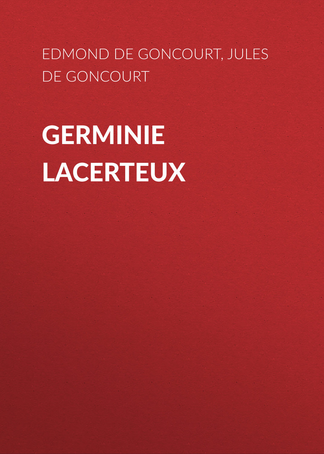 Обложка книги «Germinie Lacerteux»